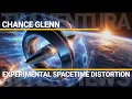 Experimental Spacetime Distortion Warp Drive Physics Chance Glenn