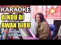 Download Lagu Rindu Di Awan Biru || KARAOKE Pop Minang Populer - Versi Live Asano Agam 2023