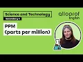 Download Lagu PPM (parts per million) | Science and Technology | Alloprof