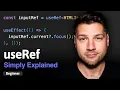 Learn React Hooks useRef - Simply Explained