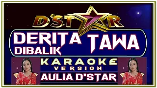 Download Lagu Karaoke DERITA DIBALIK TAWA versi AULIA D'STAR MP3
