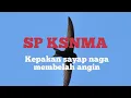 Download Lagu SP KSNMA, Kepakan Sayap Naga Membelah Angkasa