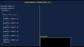 9 ASSIGNMENT OPERATORS IN C