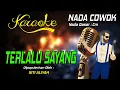 Download Lagu Karaoke TERLALU SAYANG - Siti Aliyah ( Nada Pria )