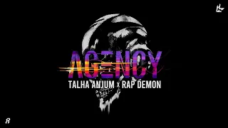 agency talha anjum rap demon prod by umair official lyric video