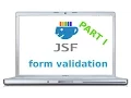 JSF JavaServer Faces Tutorial Part 1 JSF Validation