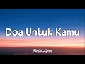 Download Lagu Aviwkila - Doa Untuk Kamu [Tuhan Dia Sedang Berjuang] (Lyrics) 🎵