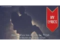 Download Lagu I Lay My Love On You | Westlife | Lyrics [Kara + Vietsub HD]