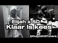 Lagu Elijah X SD - Klaar is Kees