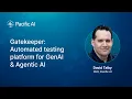 AI Systems Need Unit Tests Too Pacific AI Gatekeeper