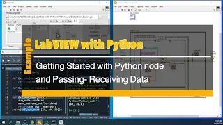 LabVIEW with Python Getting Started with Python node and Passing - Receiving Data