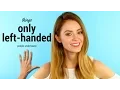 Download Lagu 13 Things Only Left Handed People Understand