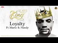 Loyalty- Darassa Ft. Mario & Nandy | Slave Becomes A King