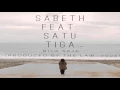 Download Lagu Sabeth Feat. Satu Tiga - Bila Saja (Produced By The Law, 2005)