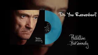 Phil Collins - Do You Remember 2016 Remaster Turquoise Vinyl Edition