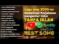 Download Lagu Lagu Pop Tahun 2000an yang Masih Enak Banget Didengerin Sekarang 🎵
