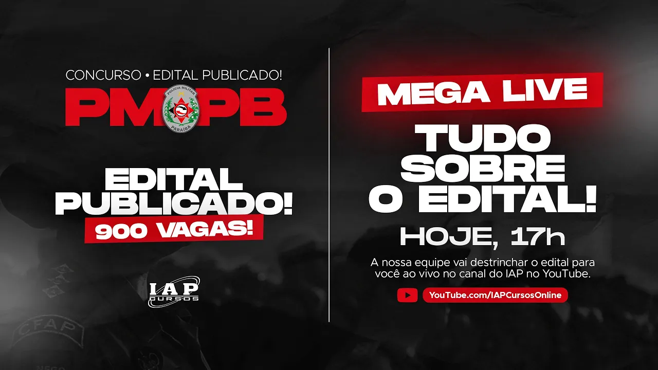 PMPB - EDITAL PUBLICADO - TUDO SOBRE O EDITAL!