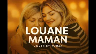 Louane Maman Reprise Cover By YOUZA 