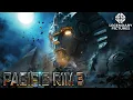 PACIFIC RIM 3 Echoes of the Iron Gods
