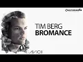 Tim Berg - Bromance (Avicii's Arena Mix) (ZOUK009)