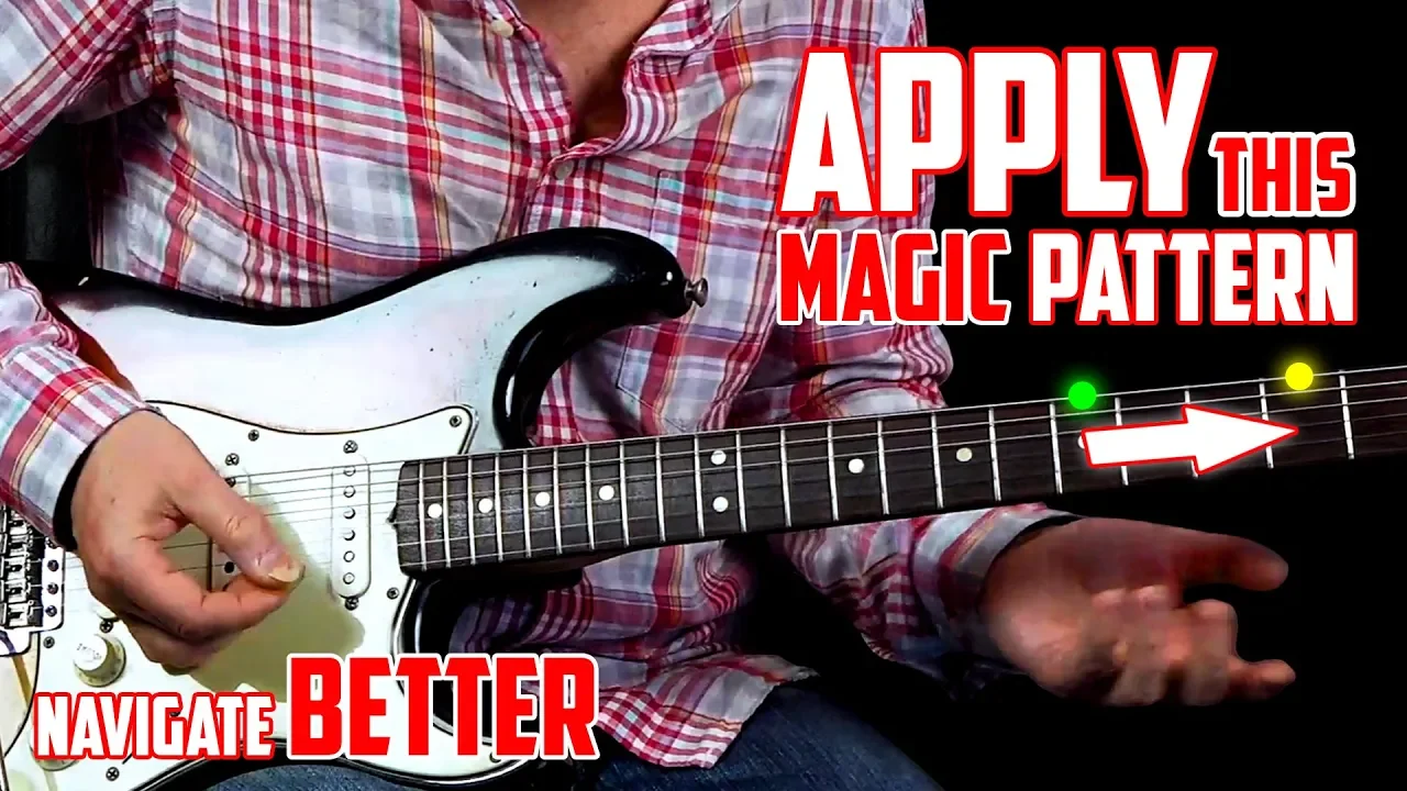 Apply This Magic Pattern To Help You Understand the Guitar Much Better (For All Guitar Players)