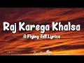 Download Lagu Raj Karega Khalsa (Lyrics) | A Flying Jatt | Daler Mehndi, Navraj Hans