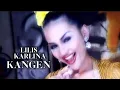 Download Lagu KANGEN / LILIS KARLINA ! VIDEO LIRIK
