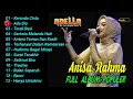 Download Lagu Anisa Rahma - Keranda Cinta || Adella full abum