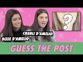 Charli and Dixie D Amelio - Guess The Post