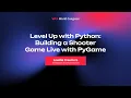 Level Up with Python Building a Shooter Game Live with PyGame