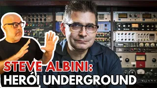 O que Pixies, Nirvana e PJ Harvey têm em comum? Steve Albini: Encontros com Criaturas Notáveis