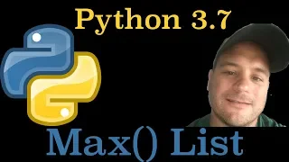 Python 3 7 Max Built in Function and List