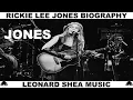 RICKIE LEE JONES BIOGRAPHY - AMERICAN