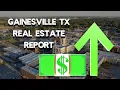 Gainesville TX Real Estate Report through July 2023