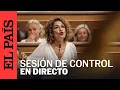 Download Lagu DIRECTO | Sesión de control al Gobierno del Congreso de los Diputados | EL PAÍS