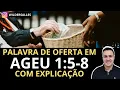 Download Lagu PREGUE UMA PALAVRA DE OFERTA EM AGEU 1:5-8 (Com explicação)