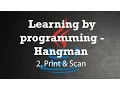 2 Print Scan Learning by programming - Hangman