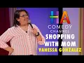 Vanessa Gonzalez Shopping with Mom HA Comedy Festival