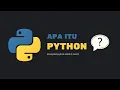 Mengenal Python dalam 3 menit