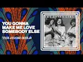 The Jones Girls - You Gonna Make Me Love Somebody Else (Official Audio)