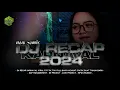 Download Lagu DJ RECAP 2024 - MENGKANE SPECIAL TAHUN BARU 2025 || TEXAS LIGHTING FT SAP MANAGEMENT