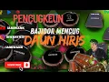 Download Lagu DAUN HIRIS || MENCUG || KENDANG ANDROID || BAJIDOR