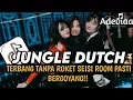 Download Lagu DJ JUNGLE DUTCH TERBANG TANPA ROKET SEISI ROOM PERTI BERGOYANG!!!