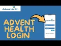 Advent Health Login How to Login Advent Health Account 2024
