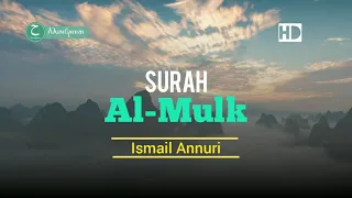 beautiful surah al mulk i ismail annuri
