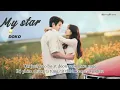 [Vietsub] My star - DOKO (OST Melo Movie)        #ost #melomovie