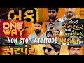 Download Lagu Attitude mashup songs gujrati || non stop attitude mashup songs || #mashupsong #gujrati #attitude