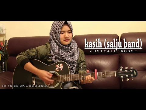 Download MP3 LAGU JADUL TAPI MENYENTUH BGT, KASIH (SALJU BAND) cvr justcall rosse