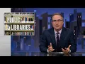 Libraries Last Week Tonight with John Oliver HBO