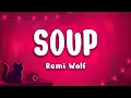 Remi Wolf - Soup